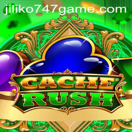 Exploring the Exciting World of CacheRush: A Comprehensive Guide to Jiliko747 Game