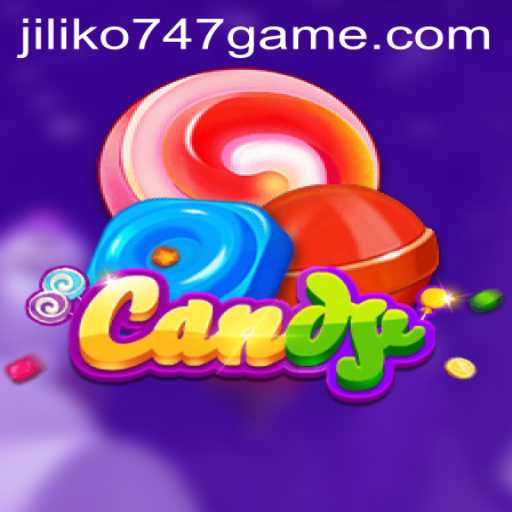 Exploring the Enchanting World of 'Candy': The Jiliko747 Game Experience