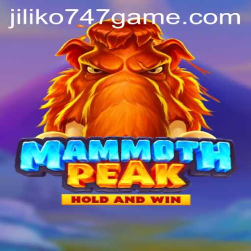 Exploring the World of MammothPeak: An In-Depth Look at the Jiliko747 Game