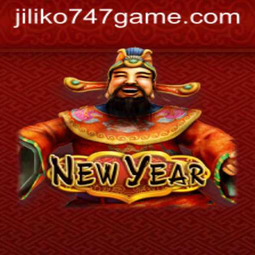 Exploring the Exciting World of NewYear: The Jiliko747 Game